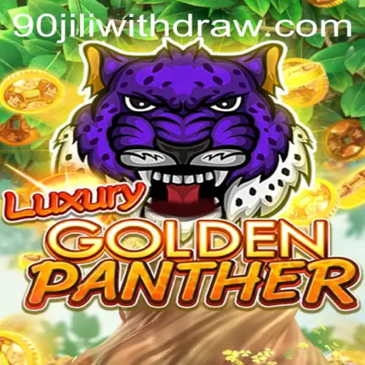 Discover the Thrilling World of LuxuryGoldenPanther: The Ultimate Gaming Experience
